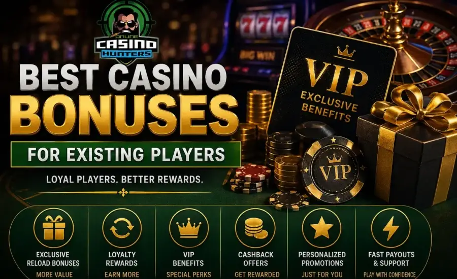Best Casino Bonuses for Existing Players