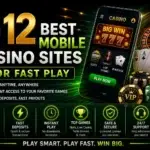 12 Best Mobile Casino Sites for Fast Play