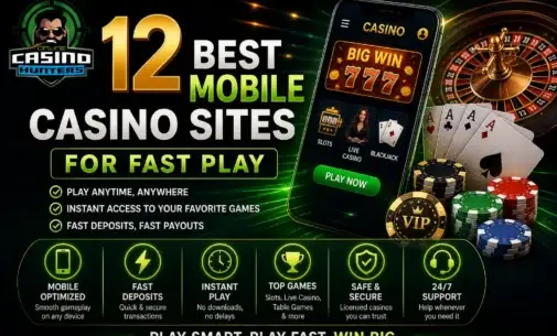 12 Best Mobile Casino Sites for Fast Play