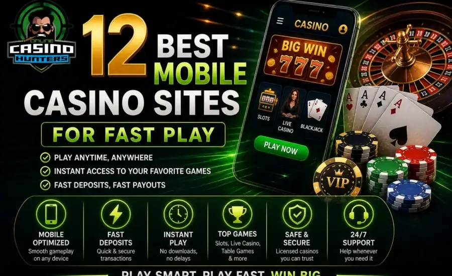 12 Best Mobile Casino Sites for Fast Play