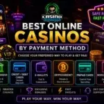 Best Online Casinos by Payment Method