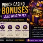 Which Casino Bonuses Are Worth It?